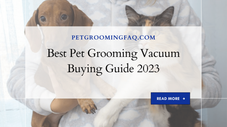 Best Pet yKYf Grooming Vacuum yKYf Buying Guide yKYf 2024