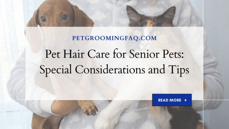Pet Hair yKYf Care for yKYf Senior Pets: yKYf Special Considerations yKYf and Tips